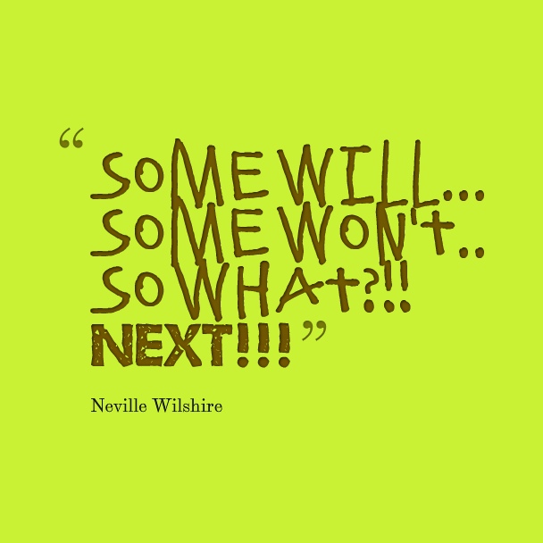 some-will-some-wont-so-what-next